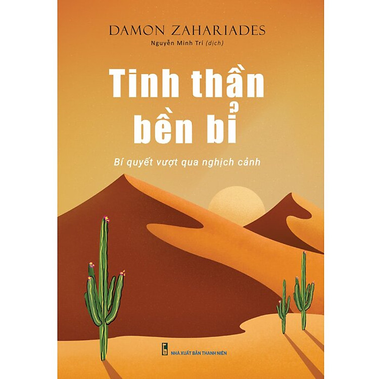 Tinh Thần Bền Bỉ – Bí Quyết Vượt Qua Nghịch Cảnh