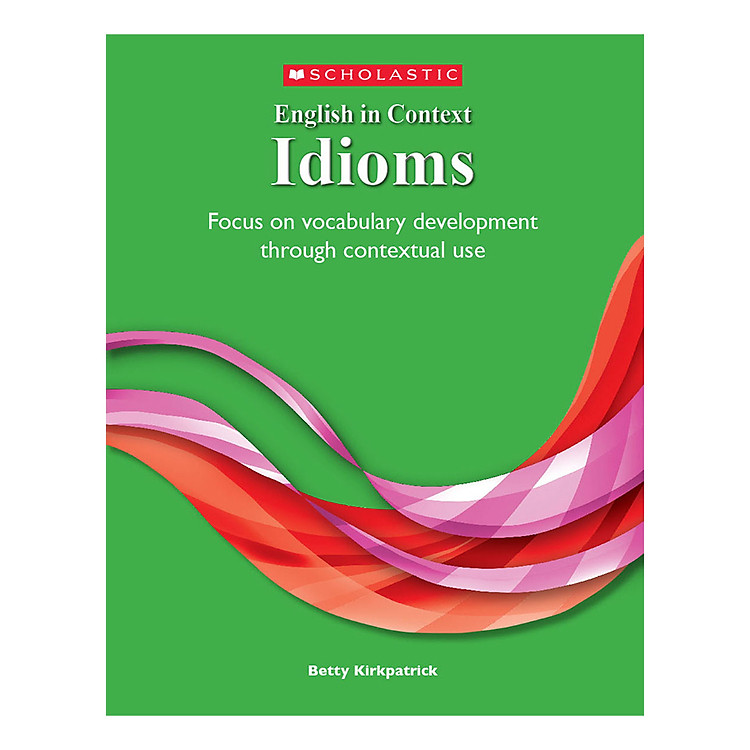 Sách English In Context: Idioms