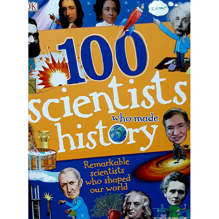 DK 100 Scientists Who Made History - Ảnh 2
