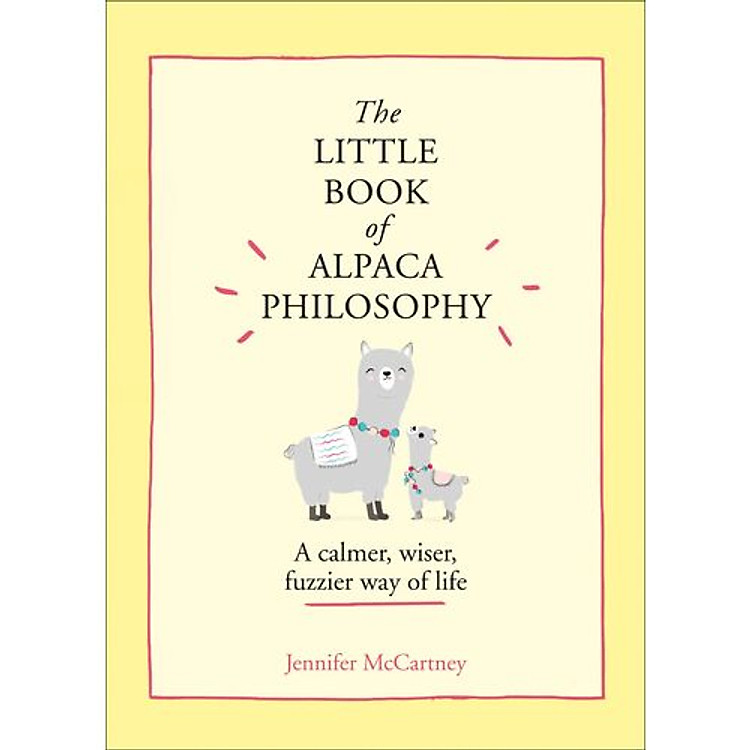 The Little Book Of Alpaca Philosophy