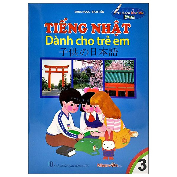 Tủ Sách Biết Nói – Tiếng Nhật Dành Cho Trẻ Em – Tập 3