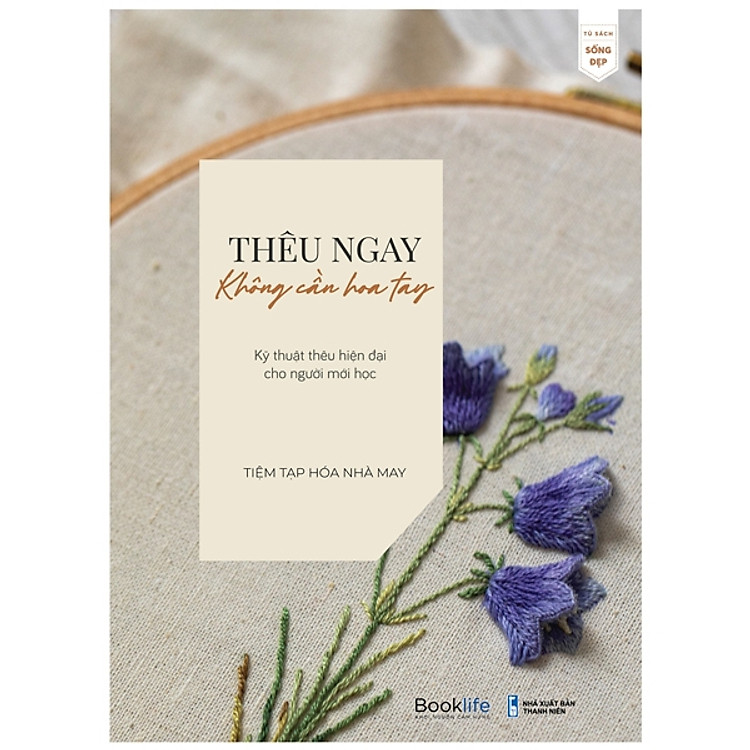 Thêu Ngay Không Cần Hoa Tay (M)