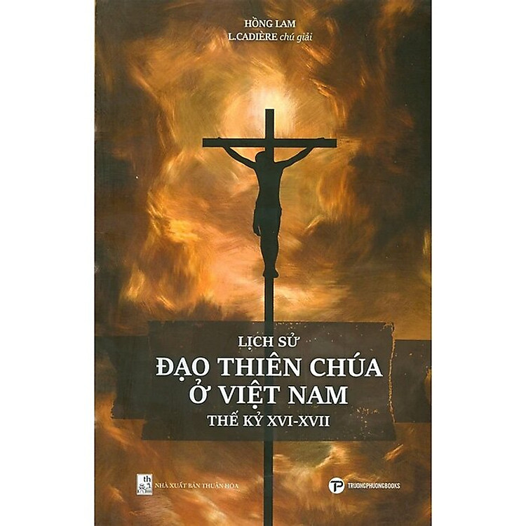 Lịch Sử Đạo Thiên Chúa Ở Việt Nam Thế Kỷ XVI-XVII - Ảnh 2
