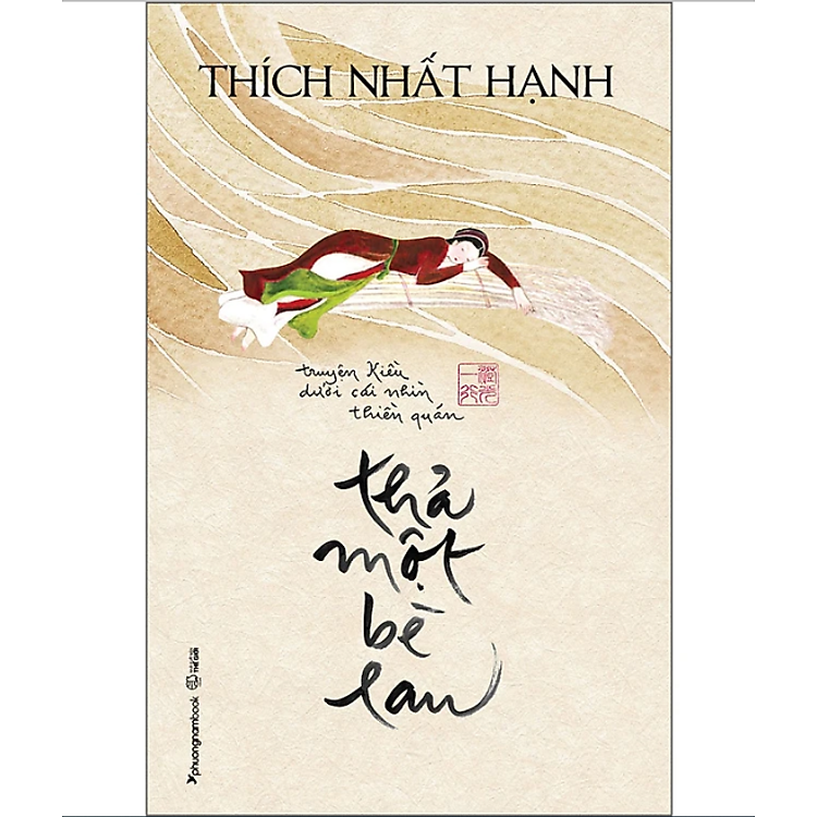 Thả Một Bè Lau - Thích Nhất Hạnh (PNB)