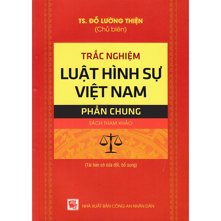 Trắc Nghiệm Luật Hình Sự Việt Nam: Phần Chung + Phần Các Tội Phạm - Ảnh 3