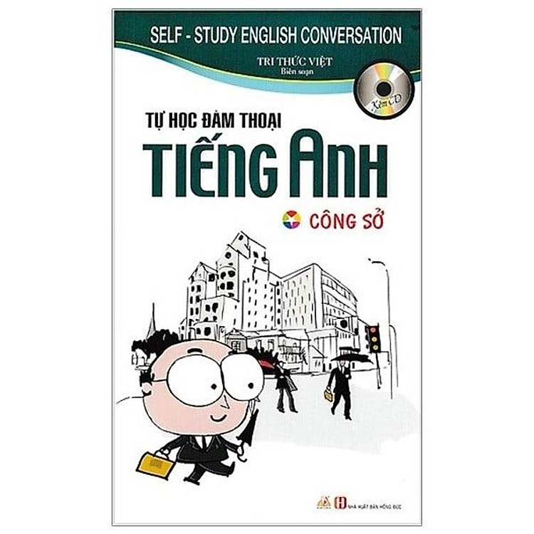 Tự Học Đàm Thoại Tiếng Anh - Công Sở