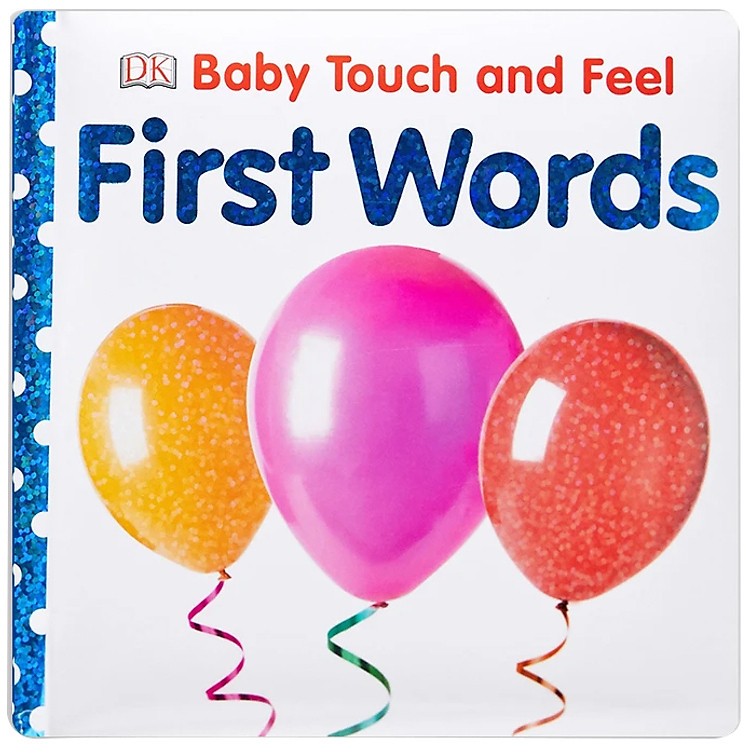 Sách DK First Words (Series Baby Touch And Feel)