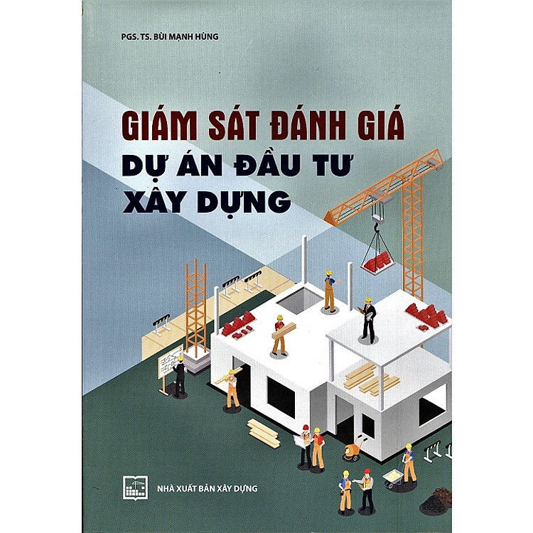 Giám Sát Đánh Giá Dự Án Đầu Tư Xây Dựng