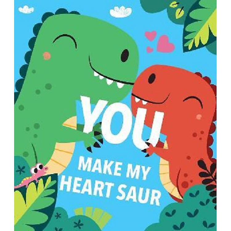You Make My Heart Saur