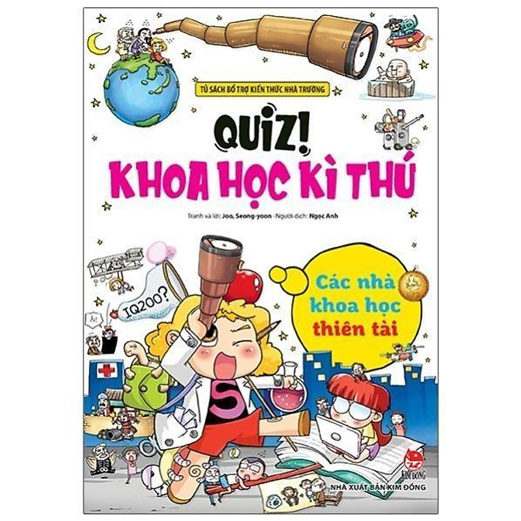 Quiz! Khoa Học Kì Thú – Các Nhà Khoa Học Thiên Tài
