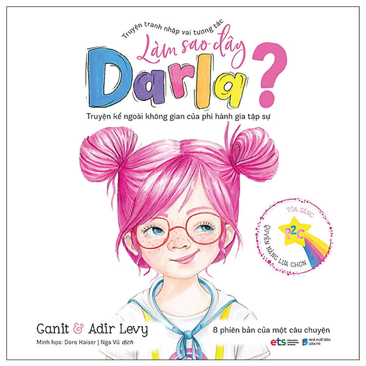 Truyện Tranh Nhập Vai Tương Tác Làm Sao Đây – Darla – Truyện Kể Ngoài Không Gian Của Phi Hành Gia Tập Sự