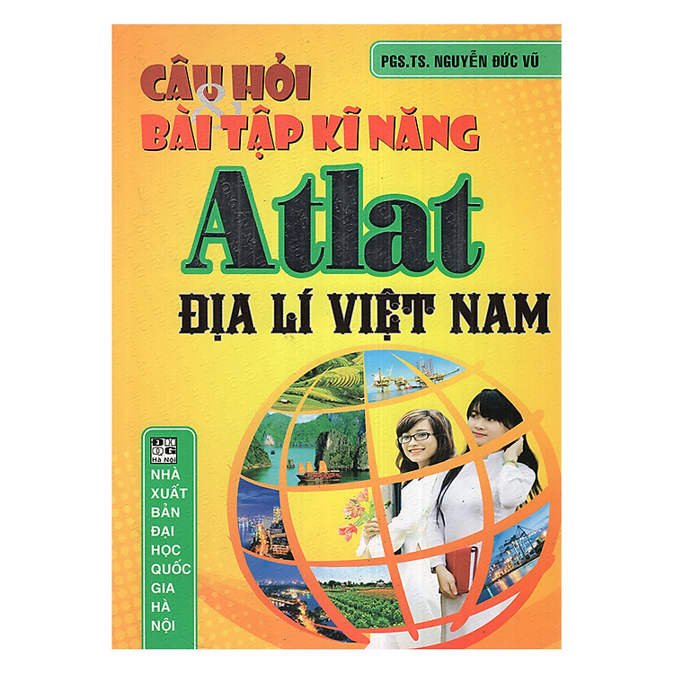 Sách Câu Hỏi Và Bài Tập Kĩ Năng Atlat Địa Lí Việt Nam