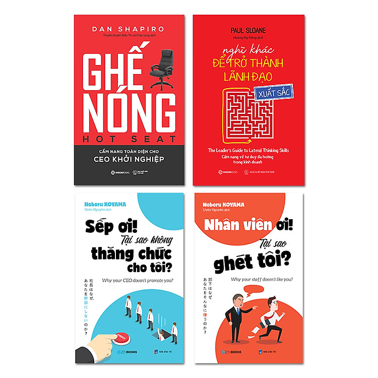 Ghế Nóng – Nghĩ Khác Để Trở Thành Lãnh Đạo Xuất Sắc