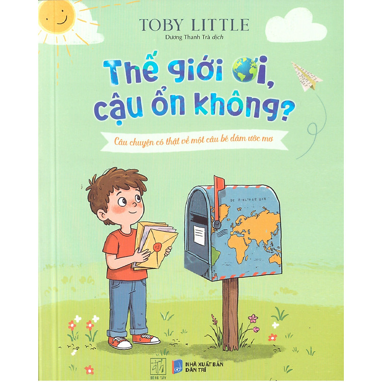 Toby Little – Thế giới ơi, Cậu ổn không?