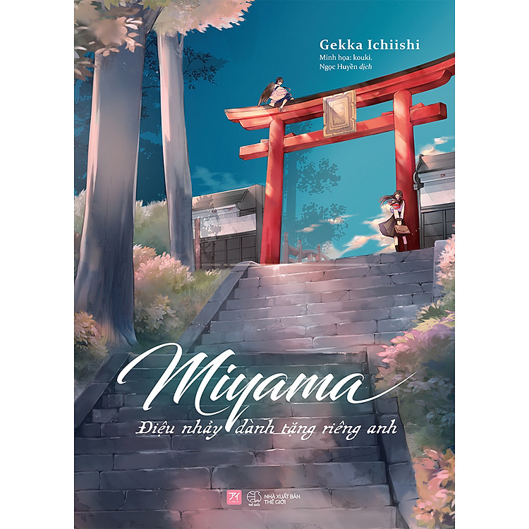 Miyama – Điệu Nhảy Dành Tặng Riêng Anh