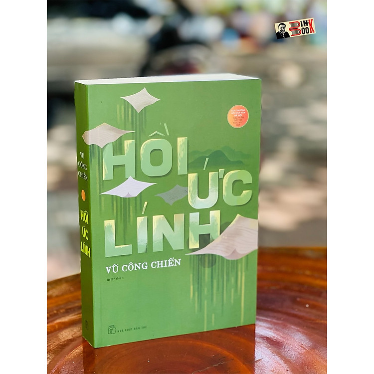 HỒI ỨC LÍNH – Vũ Công Chiến (tái bản 2022)