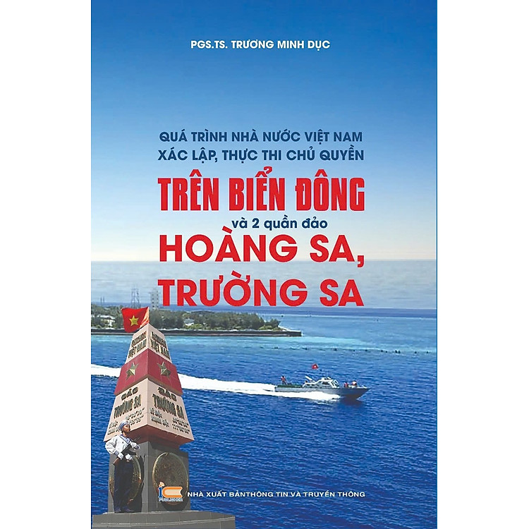 Quá trình Nhà nước Việt Nam xác lập, thực thi trên Biển Đông và 02 quần đảo Hoàng Sa, Trường Sa