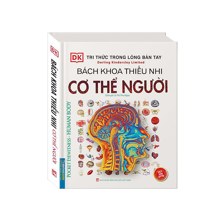 Tri Thức Trong Lòng Bàn Tay - Bách Khoa Thiếu Nhi Cơ Thể Con Người (Pocket Eyewitness Human Body)