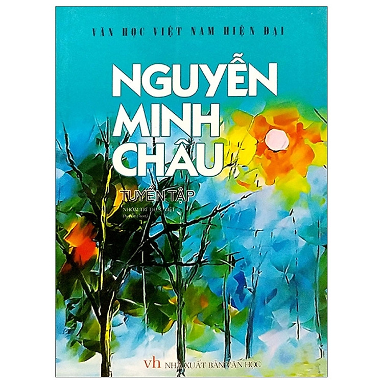 Nguyễn Minh Châu Tuyển Tập