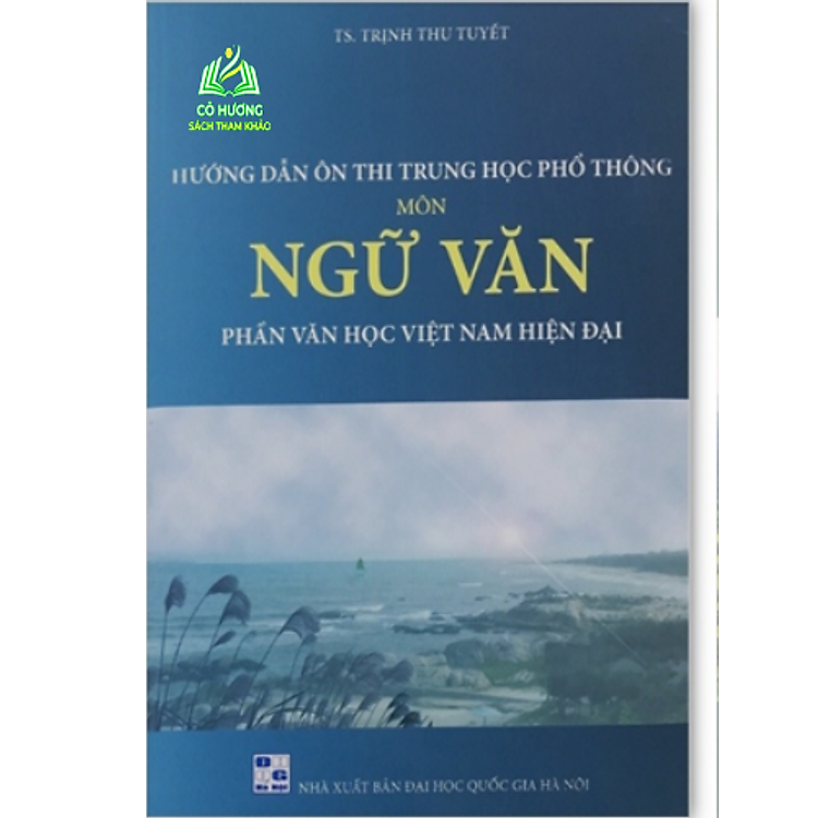 Hướng Dẫn Ôn Thi THPT Môn Ngữ Văn (Tập 1) - Ảnh 3