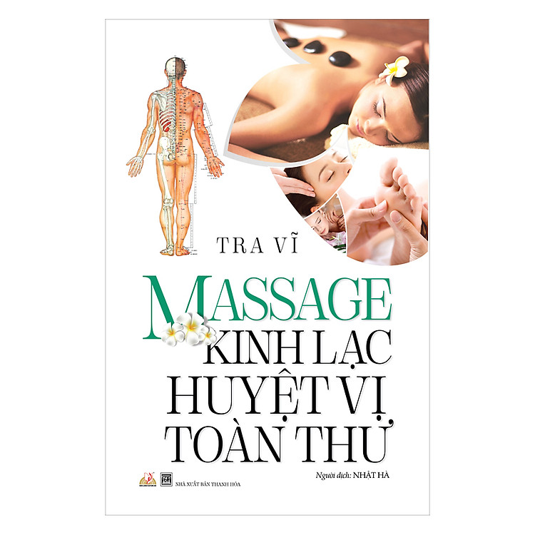 Sách Massage Kinh Lạc Huyệt Vị Toàn Thư