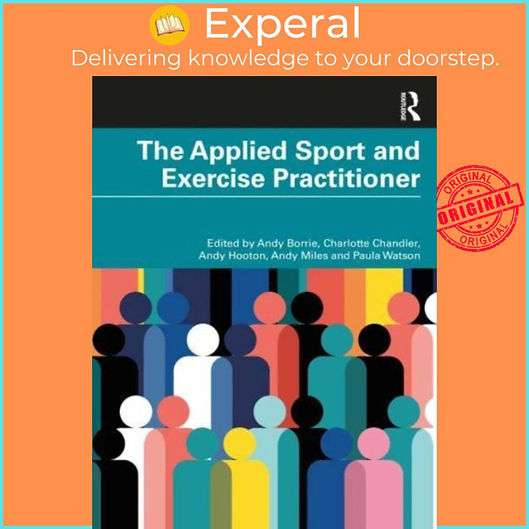 Sách - The Applied Sport and Exercise Practitioner by Andy Hooton (UK edition, paperback)