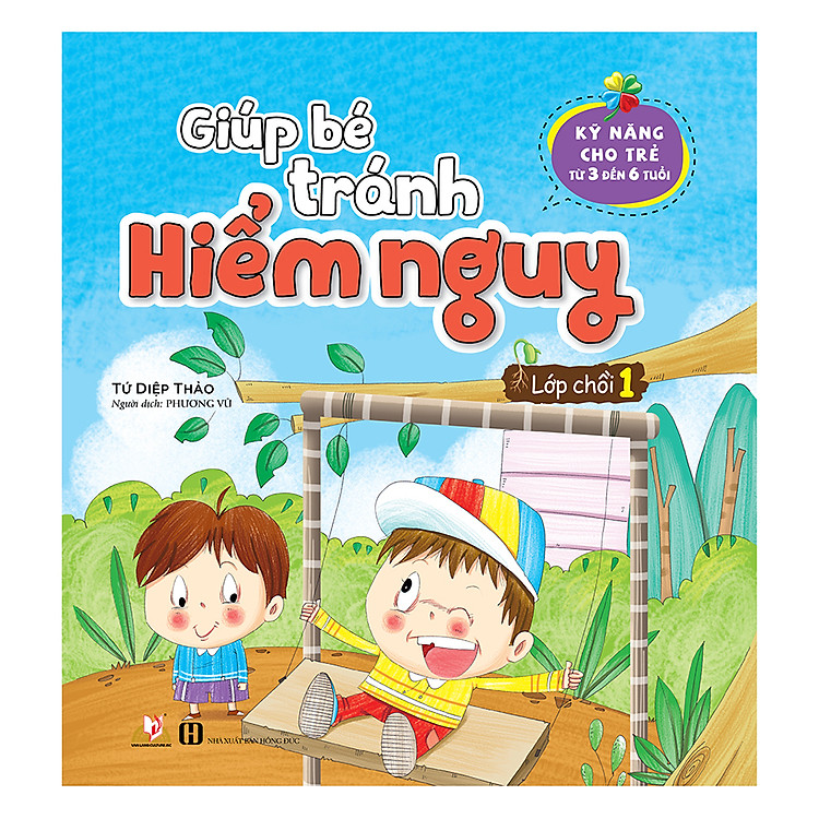 Giúp Bé Tránh Hiểm Nguy – Lớp Chồi 1