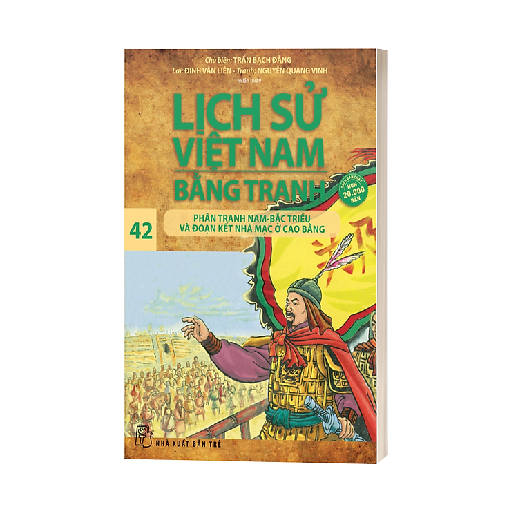 Lịch Sử Việt Nam Bằng Tranh - Tập 42: Phân Tranh Nam-Bắc Triều Và Đoạn Kết Nhà Mạc Ở Cao Bằng - Ảnh 3