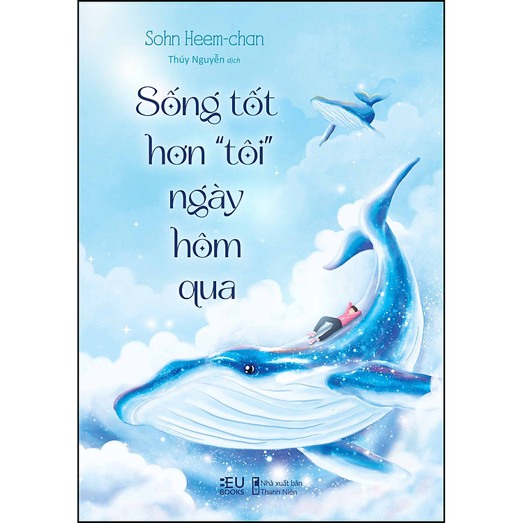 Sống Tốt Hơn “Tôi” Ngày Hôm Qua