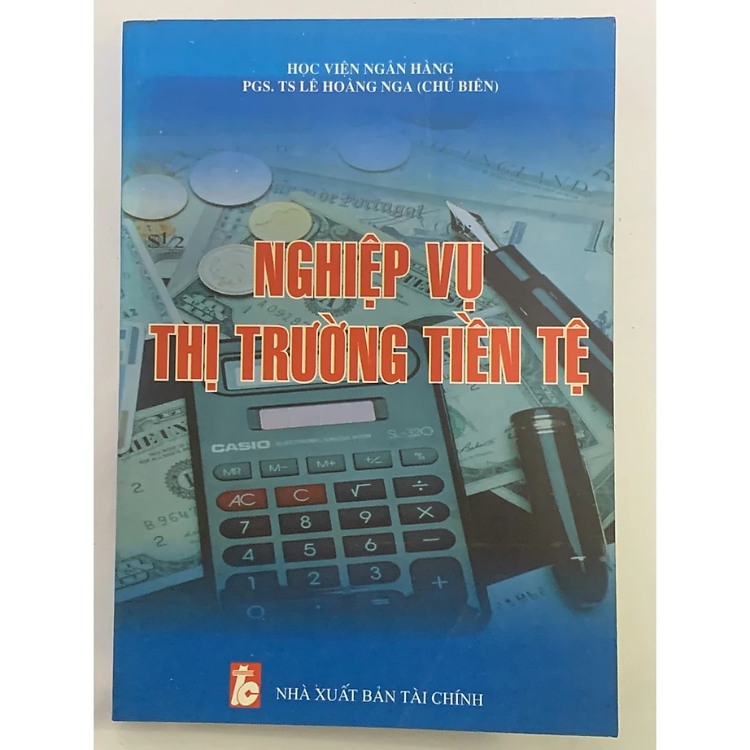 Nghiệp Vụ Thị Trường Tiền Tệ – Lê Hoàng Nga