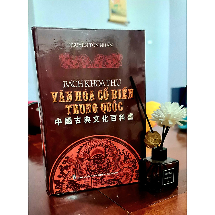 Bách Khoa Thư Văn Hóa Cổ Điển Trung Quốc – Nguyễn Tôn Nhan