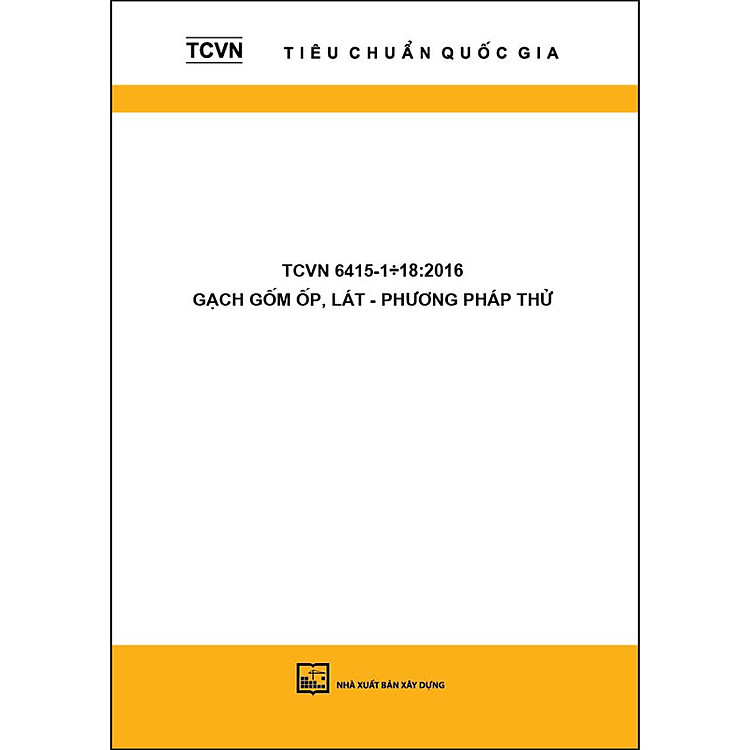 TCVN 6415-1 – 18:2016 Gạch Gốm Ốp, Lát – Phương Pháp Thử