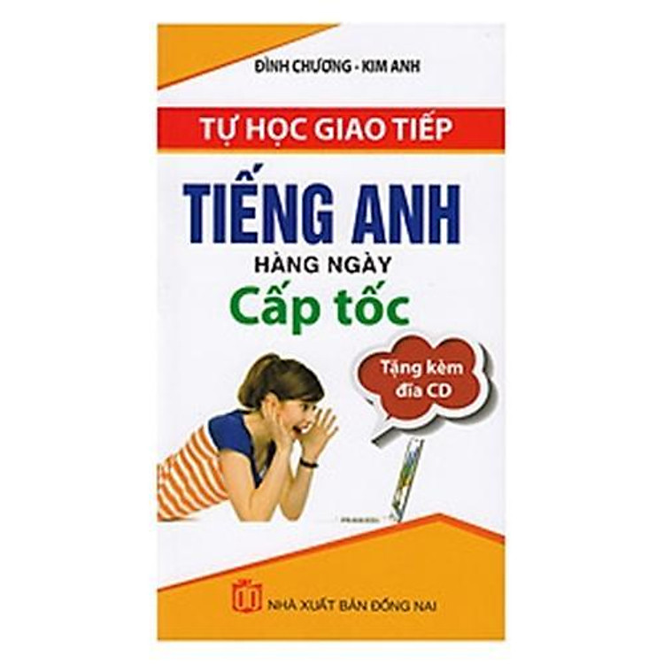 Tự Học Giao Tiếp Tiếng Anh Hàng Ngày Cấp Tốc