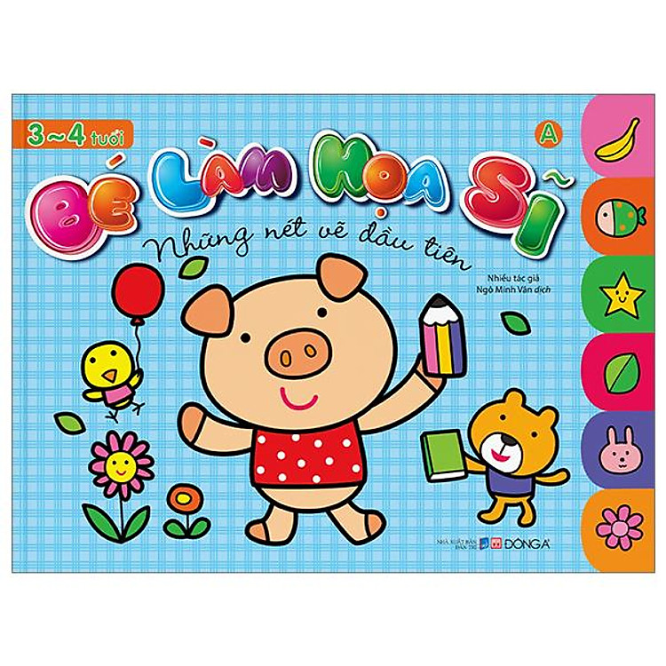 Bé Làm Họa Sĩ – Những Nét Vẽ Đầu Tiên – Tập A