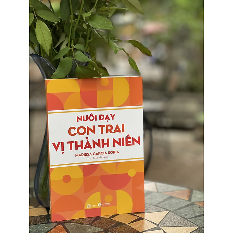 NUÔI DẠY CON TRAI VỊ THÀNH NIÊN