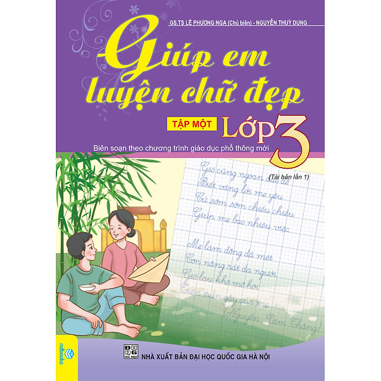Giúp Em Luyện Chữ Đẹp Lớp 3 (Tập 1)