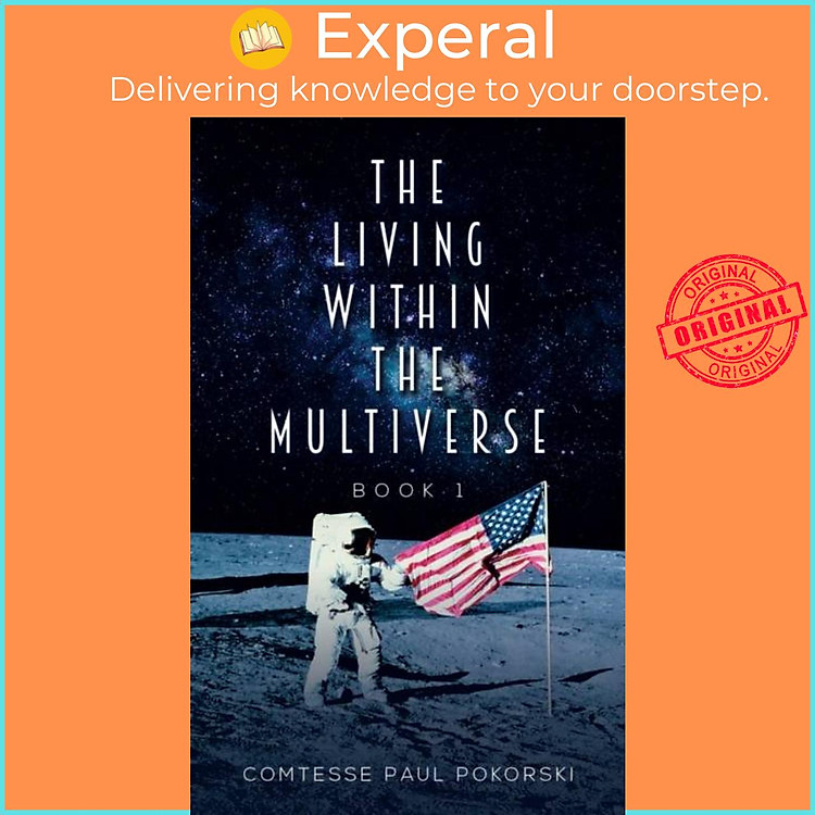 Sách - The Living Within the Multiverse - Book 1 by Comtesse Paul Pokorski (UK edition, paperback)