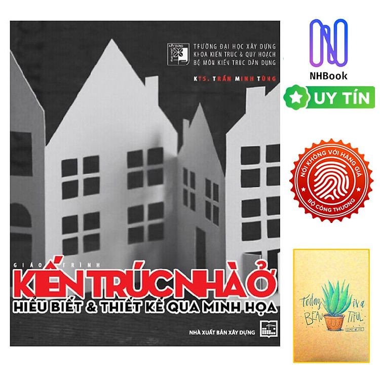 Giáo Trình Kiến Trúc Nhà Ở Hiểu Biết & Thiết Kế Qua Minh Họa