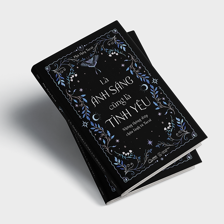 Là Ánh Sáng Cũng Là Tình Yêu - Những Thông Điệp Chữa Lành Từ Tarot - Ảnh 4