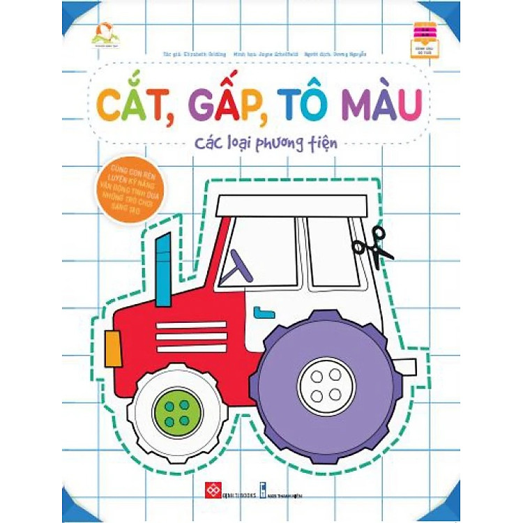 Sách - Cắt, Gấp, Tô Màu – Cùng Con Rèn Luyện Kỹ Năng Vận Động Tinh Qua Những Trò Chơi Sáng Tạo (Cho Trẻ 3 - 9 Tuổi) - Đinh Tị Books