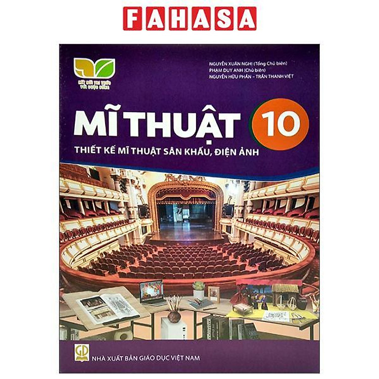 Giáo Khoa Mĩ Thuật 10 – Thiết Kế Mĩ Thuật Sân Khấu, Điện Ảnh (Kết Nối Trí Thức)