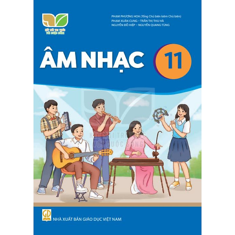 Sách giáo khoa Âm Nhạc 11 – Kết Nối Tri Thức Với Cuộc Sống