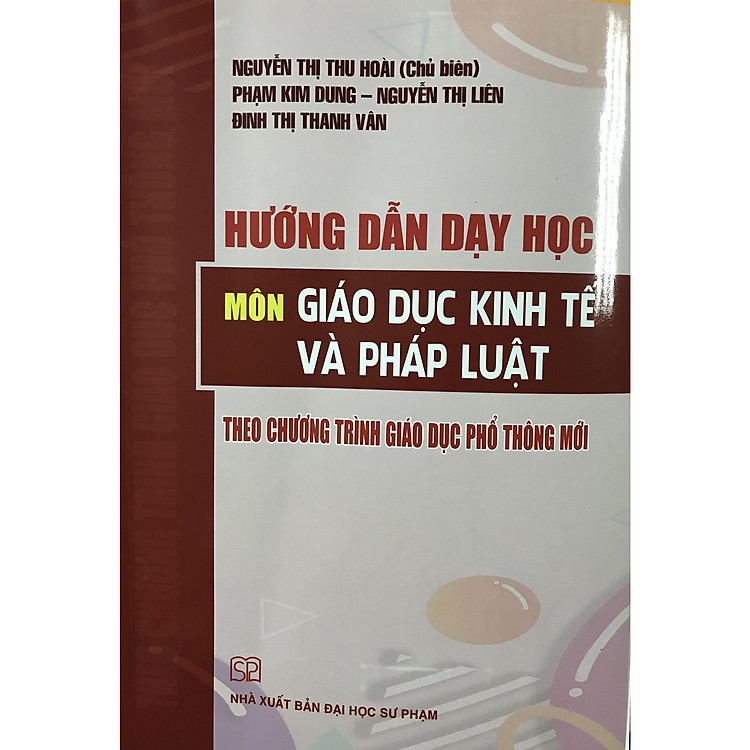 Hướng Dẫn Dạy Học Môn Giáo Dục Kinh Tế Và Pháp Luật