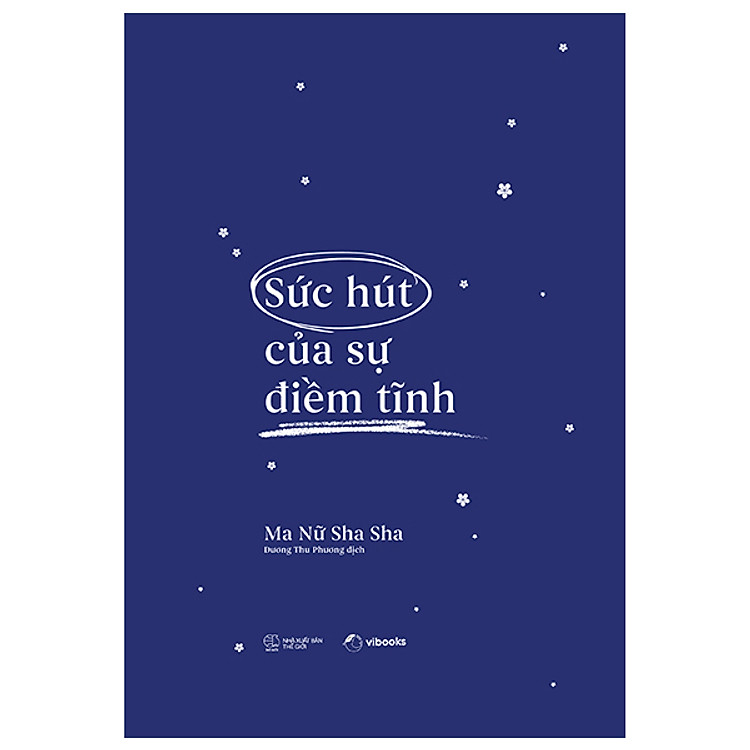 SỨC HÚT CỦA SỰ ĐIỀM TĨNH