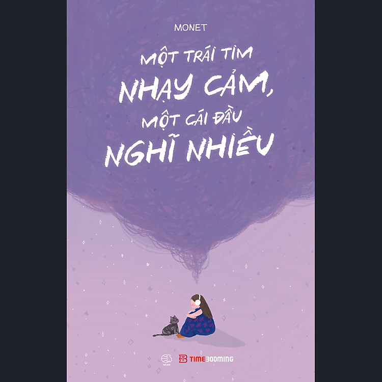 Một Trái Tim Nhạy Cảm, Một Cái Đầu Nghĩ Nhiều – Monet