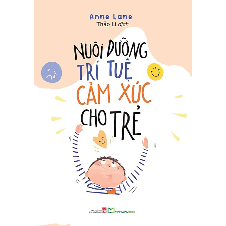 Nuôi Dưỡng Trí Tuệ Cảm Xúc Cho Trẻ (ML)