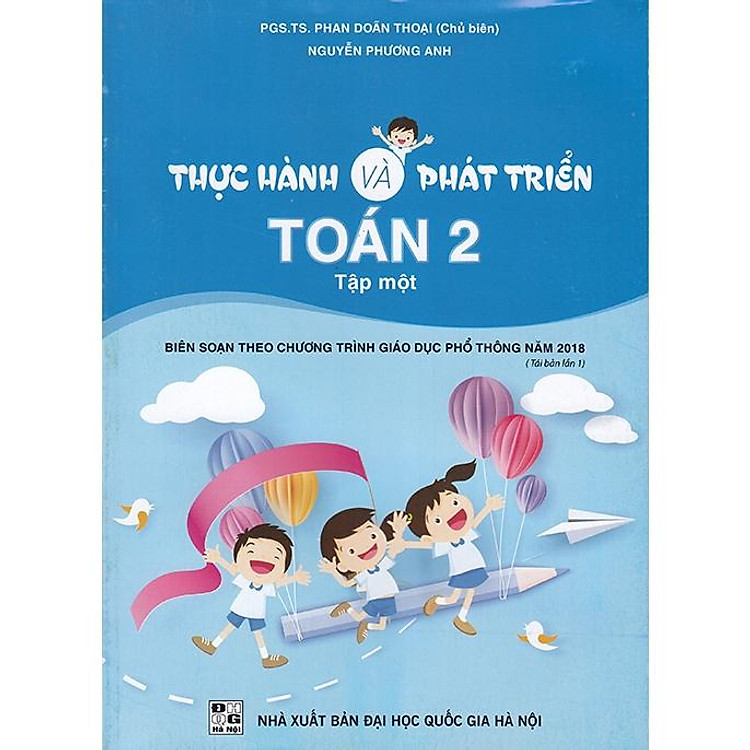 Thực hành và phát triển Toán 2 tập 1 (Biên soạn theo chương trình GDPT 2018)