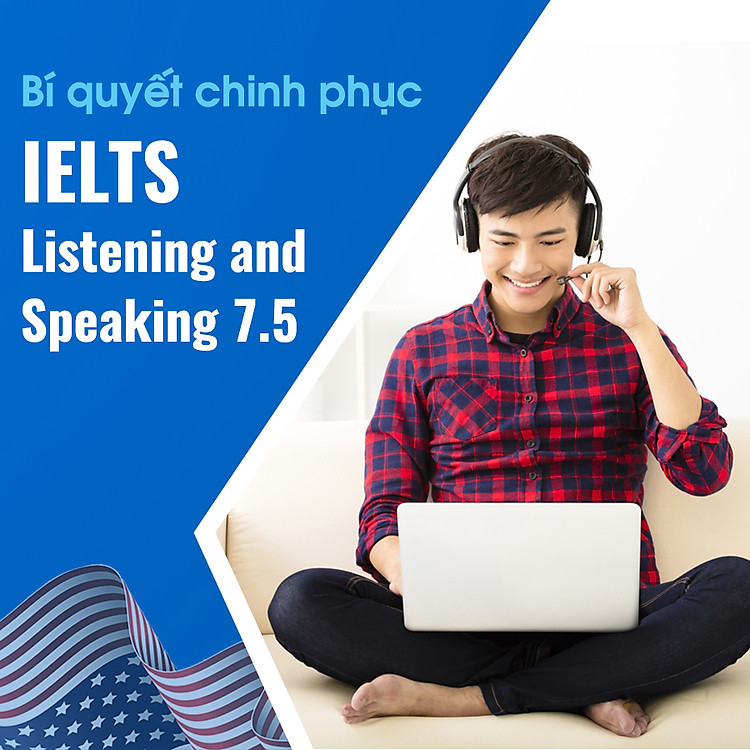 Khóa Học Bí Quyết Chinh Phục Ielts Listening And Speaking 7.5 KYNA NN22