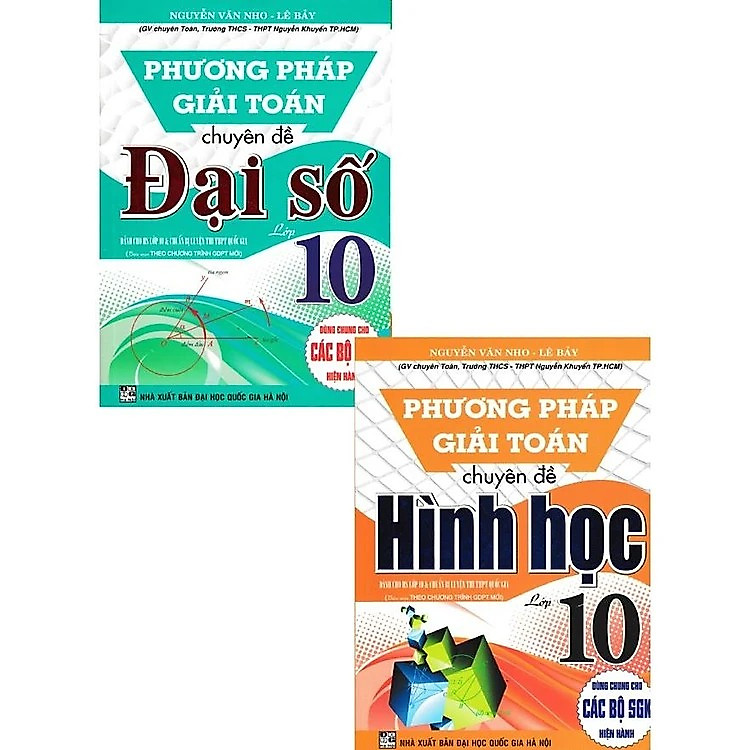 Combo Phương Pháp Giải Toán Chuyên Đề Đại Số + Hình Học Lớp 10 (Biên Soạn Theo Chương Trình GDPT Mới) (Bộ 2 Cuốn) - HA