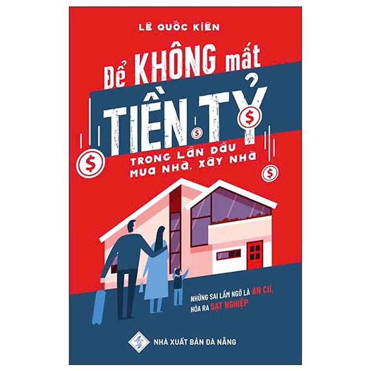 Để Không Mất Tiền Tỷ Trong Lần Đầu Mua Nhà, Xây Nhà - Ảnh 2